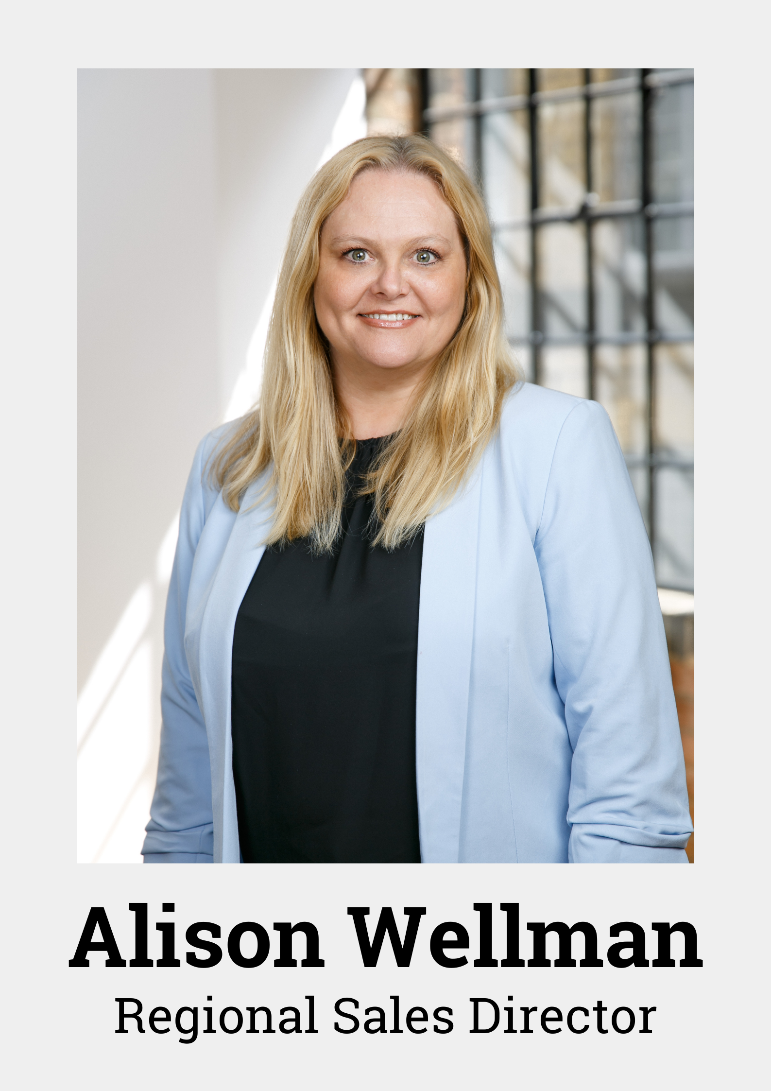 Alison Wellman - Regional Sales